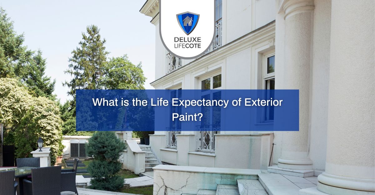 Lifetime House Paint What is the Life Expectancy of Exterior Paint?