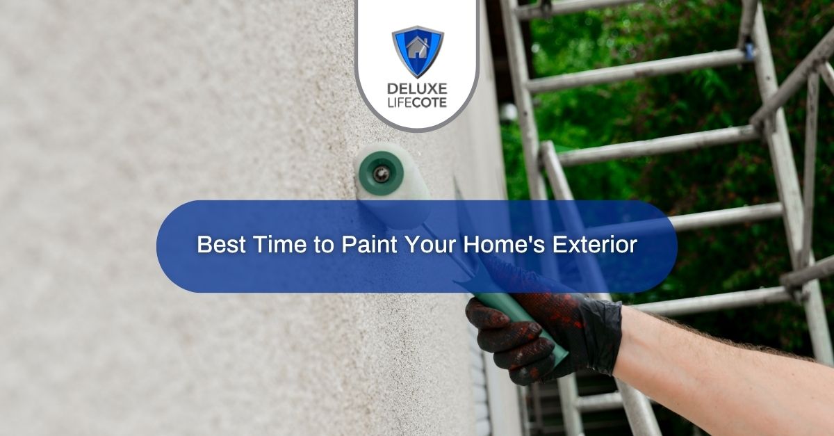 best time to paint your homes exterior