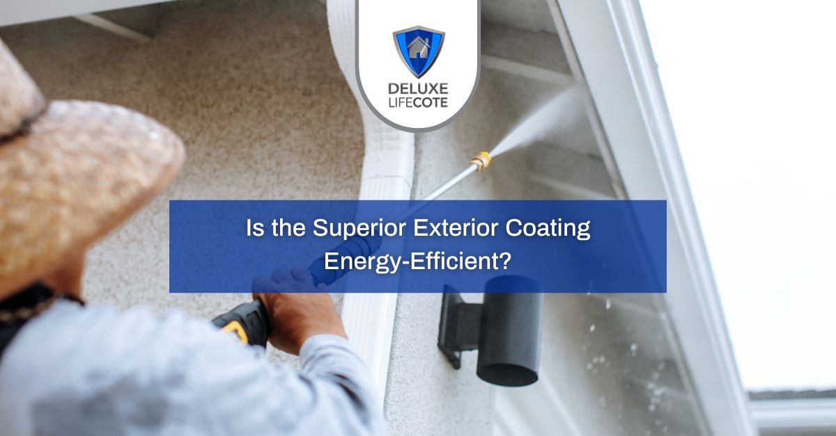 is the superior exterior coating energy efficient