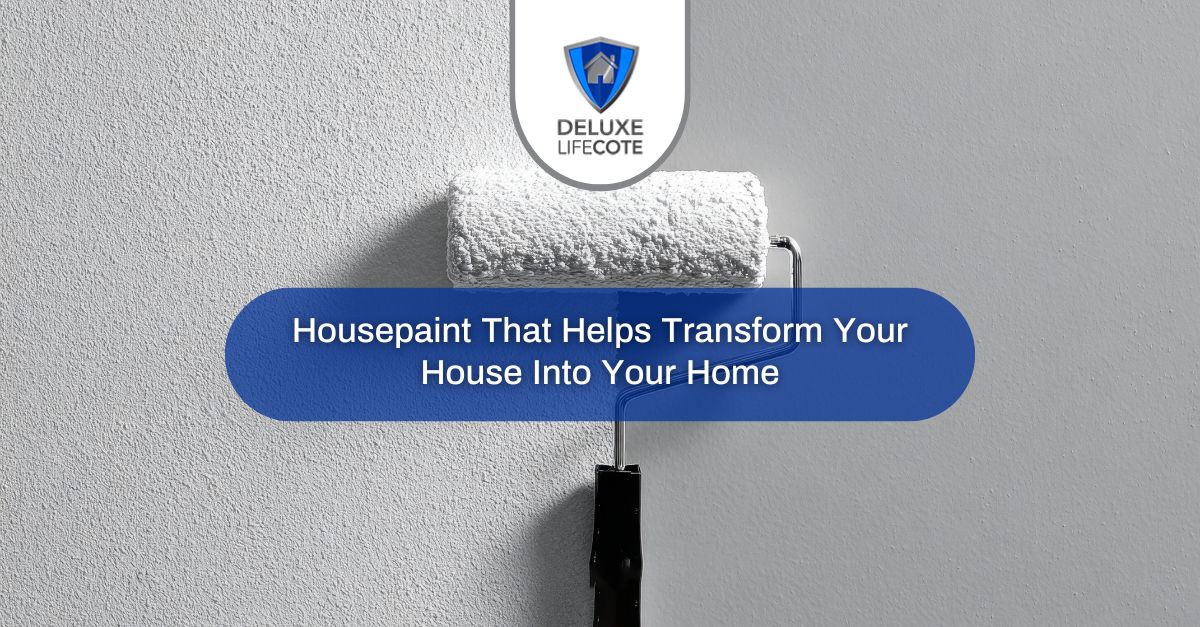 housepaint that helps transform your house into your home